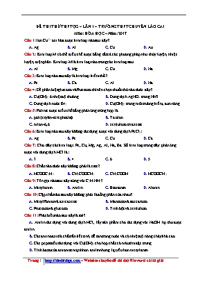 Đề thi thử lần 1 THPT Quốc gia môn Hóa học năm 2017 - Trường THPT chuyên Lào Cai (Có đáp án)